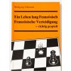 Ein Leben lang Französisch. Französische Verteidigung