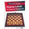 8405 playing 1 e4 e5 a classical repertoire