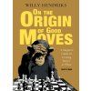 9110 on the origin of good moves