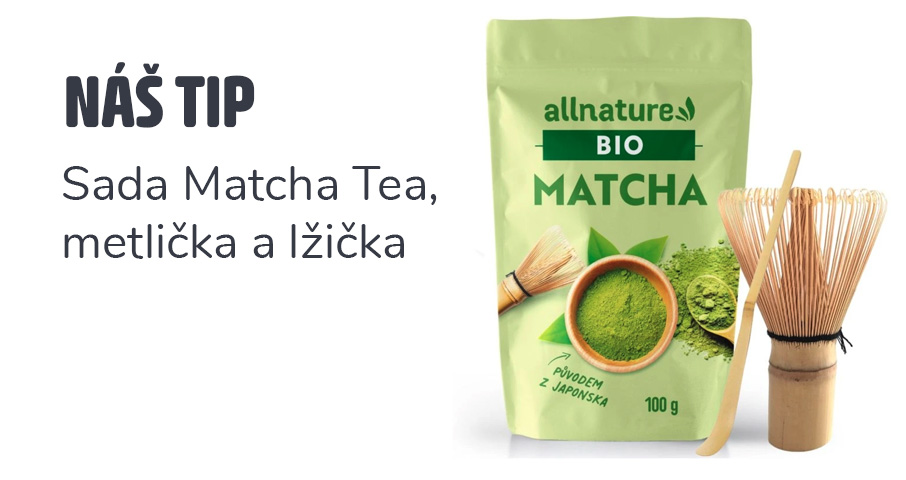 NÁŠ TIP Matcha Tea