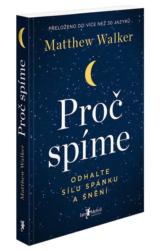 Proč spíme - Matthew Walker