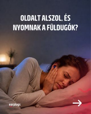 Legszívesebben az oldaladon alszol, de a füldugó kellemetlenül nyom, amikor hozzáér a párnához? 🌙 Fontos a megfelelő...