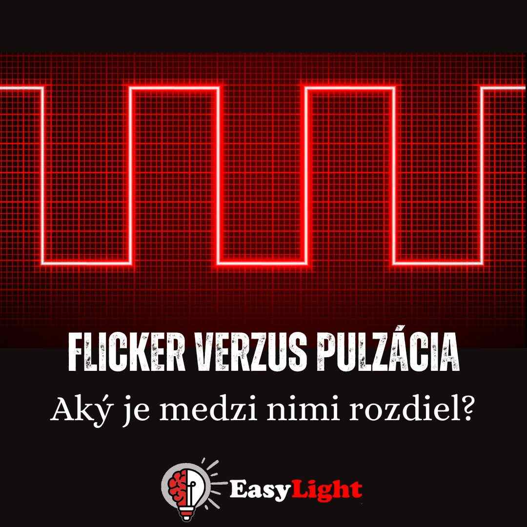 Flicker a pulzácia – aký je medzi nimi rozdiel?