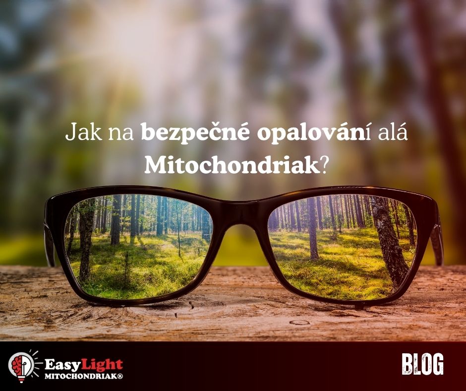 Jak na bezpečné opalování àla Mitochondriak?