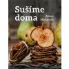 EZIDRI Kniha "Sušíme doma od A.Molinové"