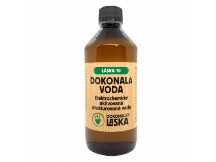 Dokonalá láska LÁSKA 10 Dokonalá voda - Elektrochemicky aktivovaná strukturovaná voda, 500 ml