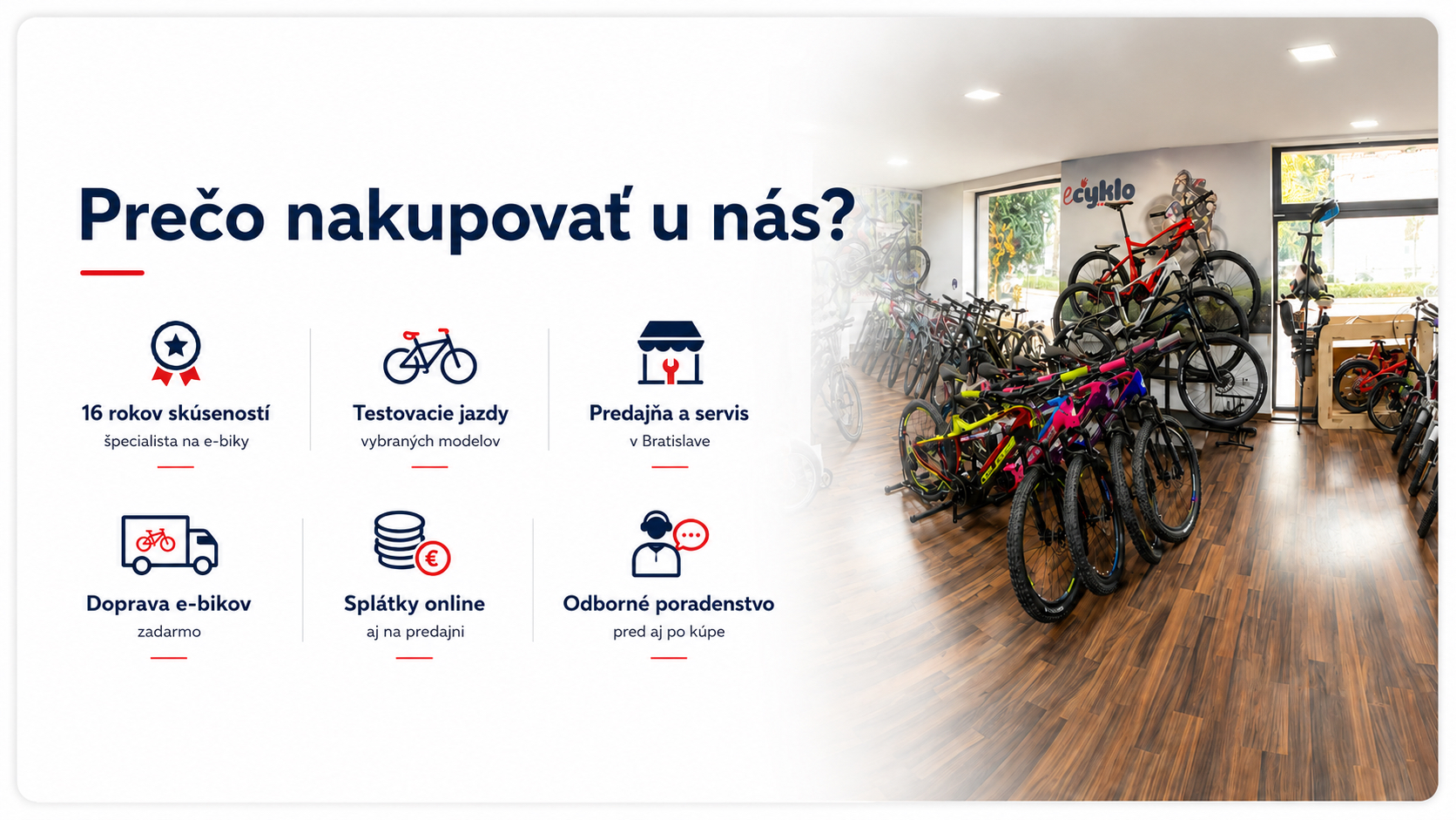 Prečo nakupovať u eCyklo.sk – elektrobicykle, testovacie jazdy, predajňa a servis v Bratislave, doprava e-bikov zadarmo, splátky online a odborné poradenstvo.