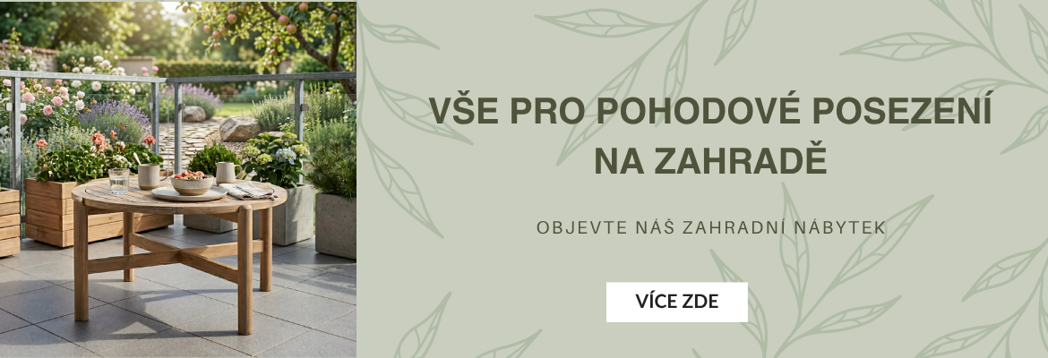 Vše pro pohodové posezení na zahradě
