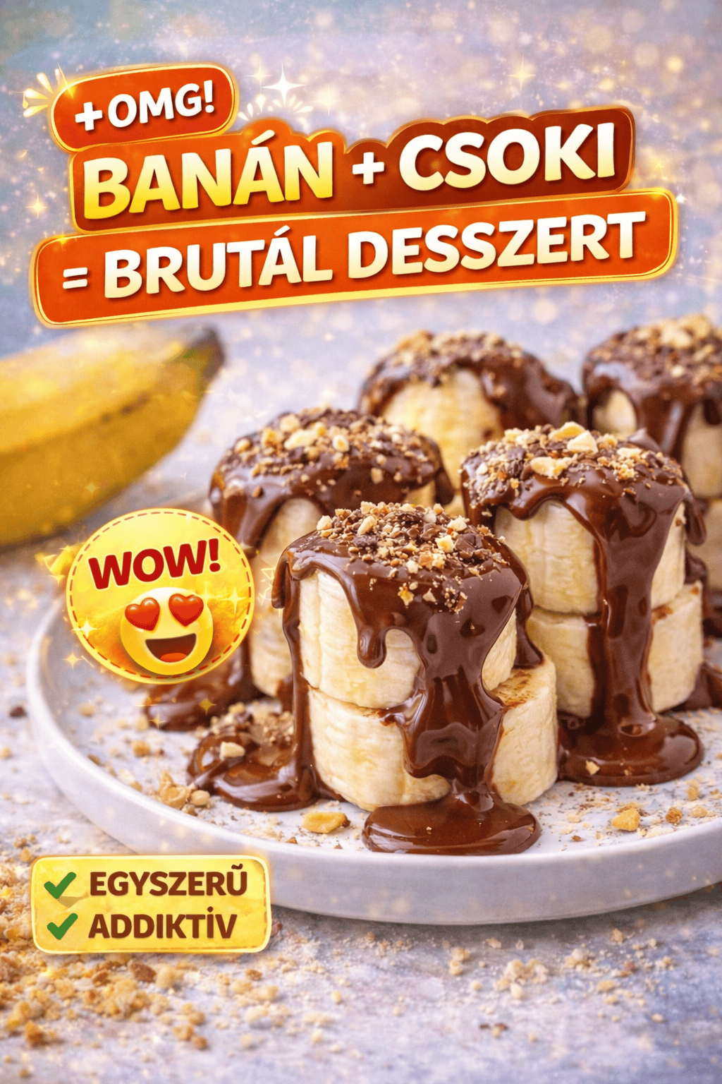 Banános-Csokis Desszert - Villámgyorsan!