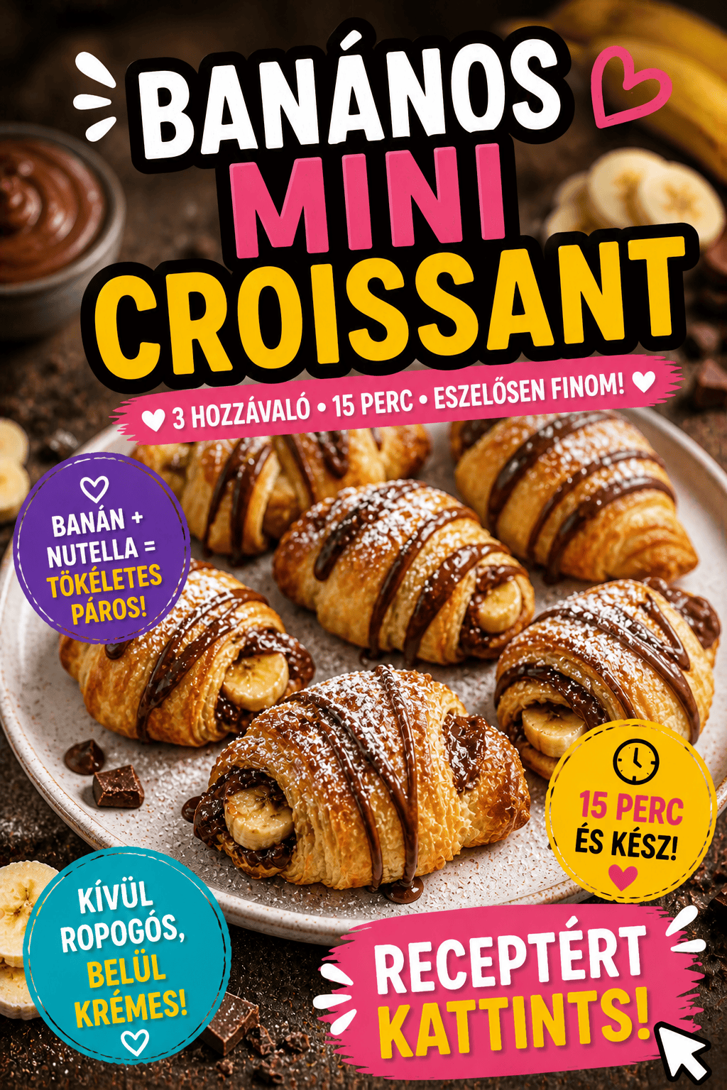Banános mini croissant recept – 3 hozzávalóból