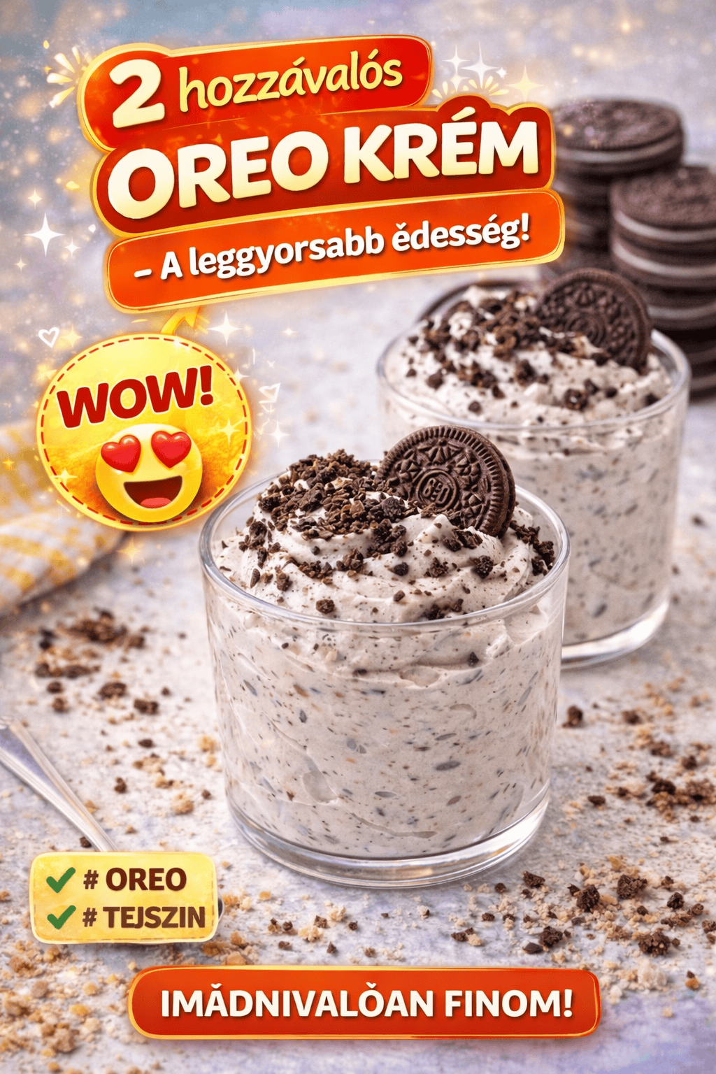 Oreo krém – A leggyorsabb sütés nélküli desszert