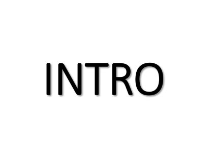 INTRO