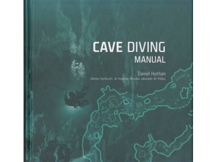 Cave diving manuál Daniel Hutňan