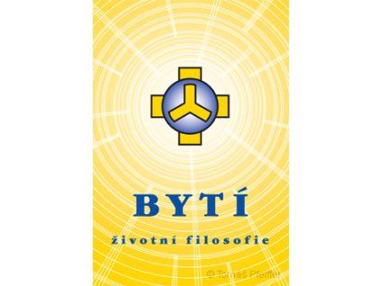 byti - zivotni filosofie