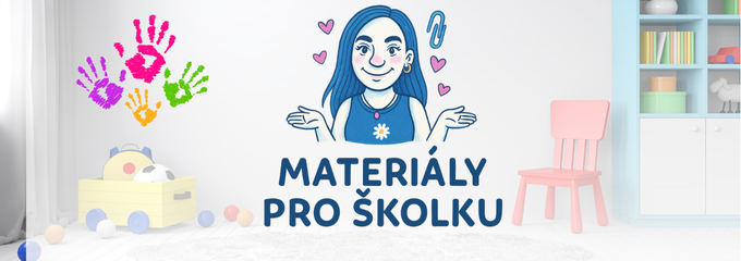 Materiály pro školku