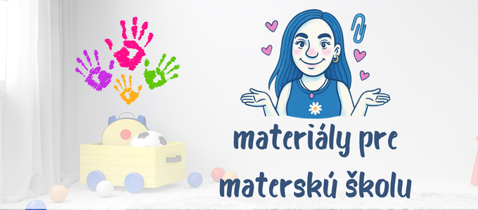 Materiály pro školku