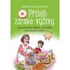 pribeh zdrave vyzivy velka