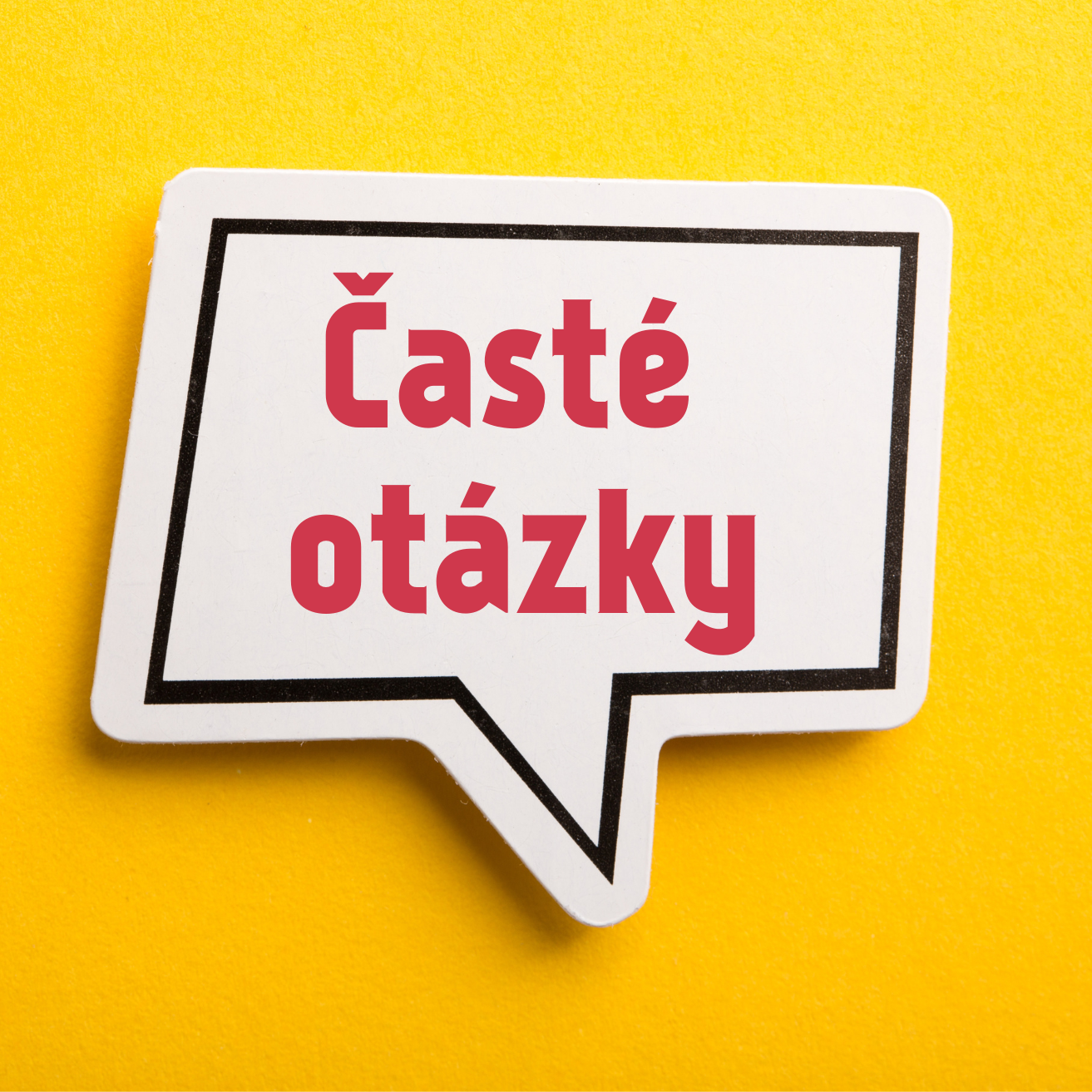 Časté otázky