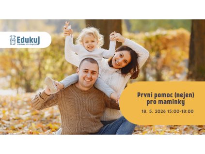 První pomoc (nejen) pro maminky - květen 2026