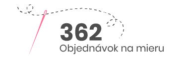 362 Objednávok na mieru