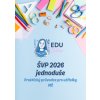 ŠVP 2026 jednoduše Praktický průvodce pro učitelky MŠ (1)