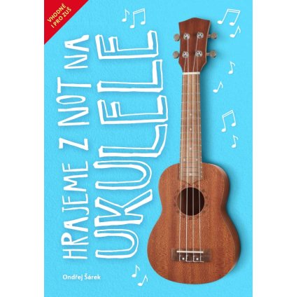 FRONTMAN Hrajeme z not na ukulele - Ondřej Šárek