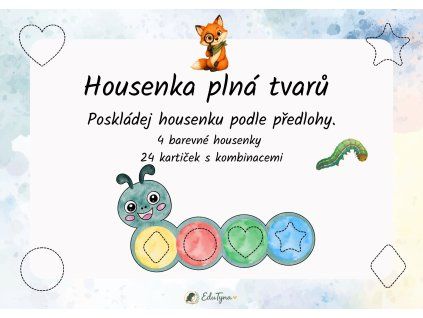 Housenka tvary