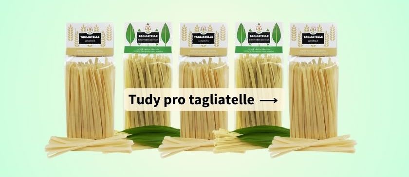Tagliatelle semolinové nebo s medvědím česnekem