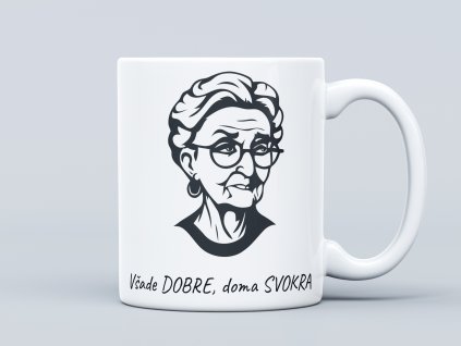Všade dobre, doma svokra mockup ZVAČŠENÝ