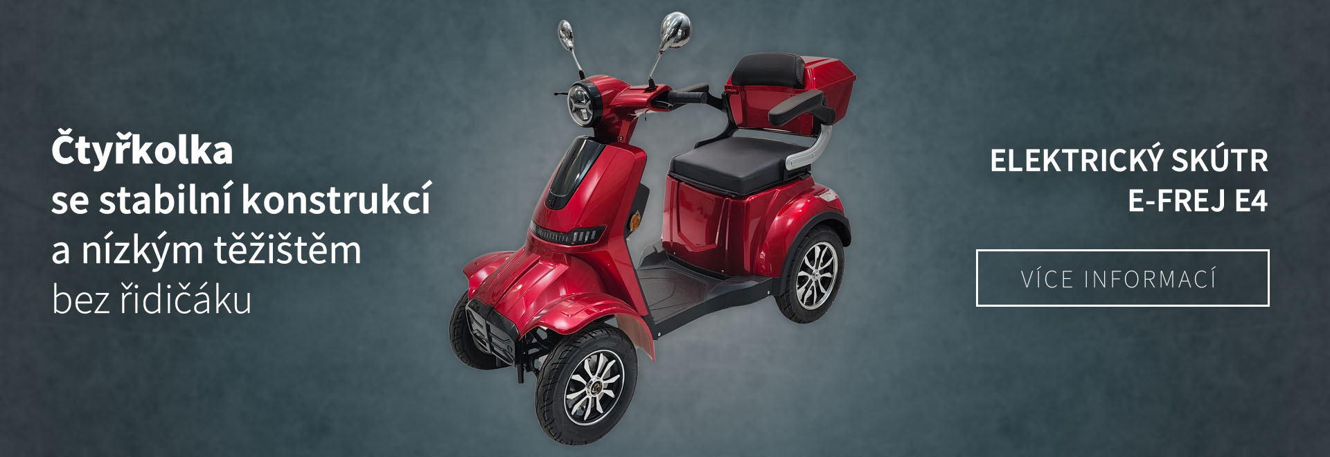 Čtyřkolka se stabilní konstrukcí