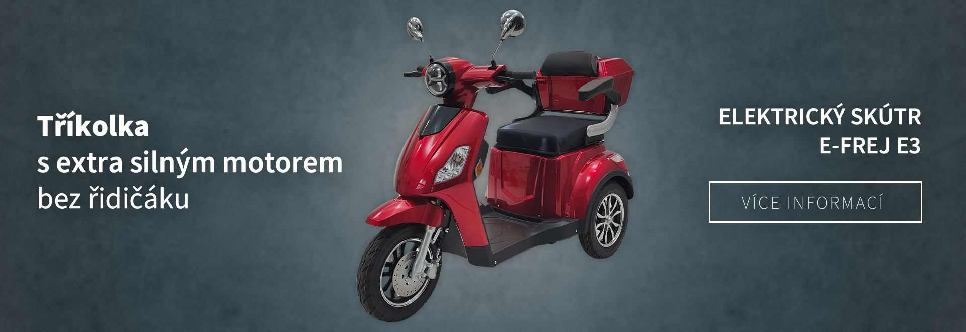 Tříkolka s extra silným motorem