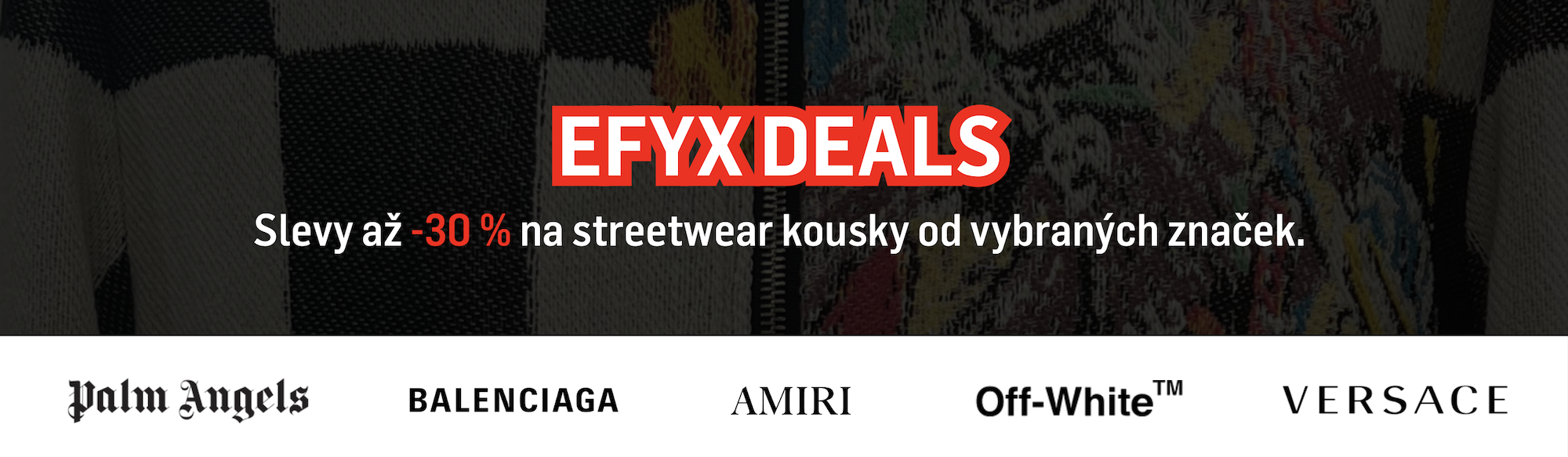 Efyx Deals slevy až -30 %