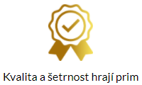 Kvalita a šetrnost hrají prim