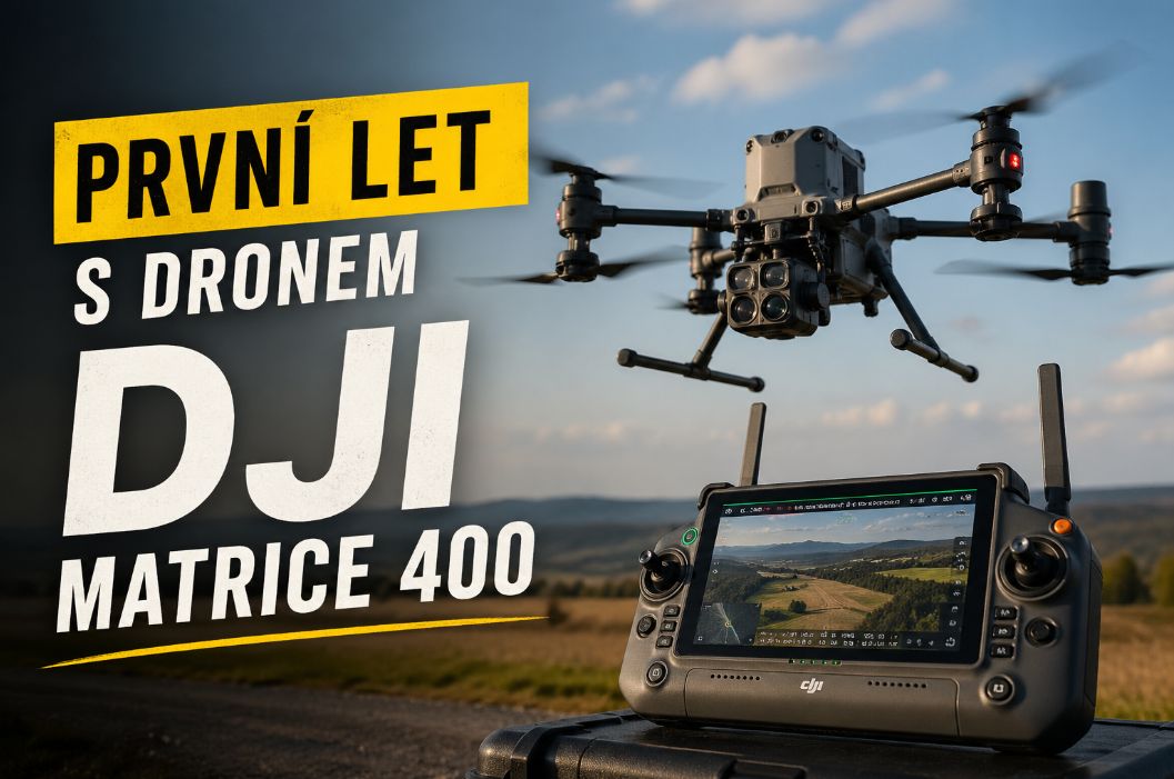 První vzlet a přistání s dronem DJI Matrice 400
