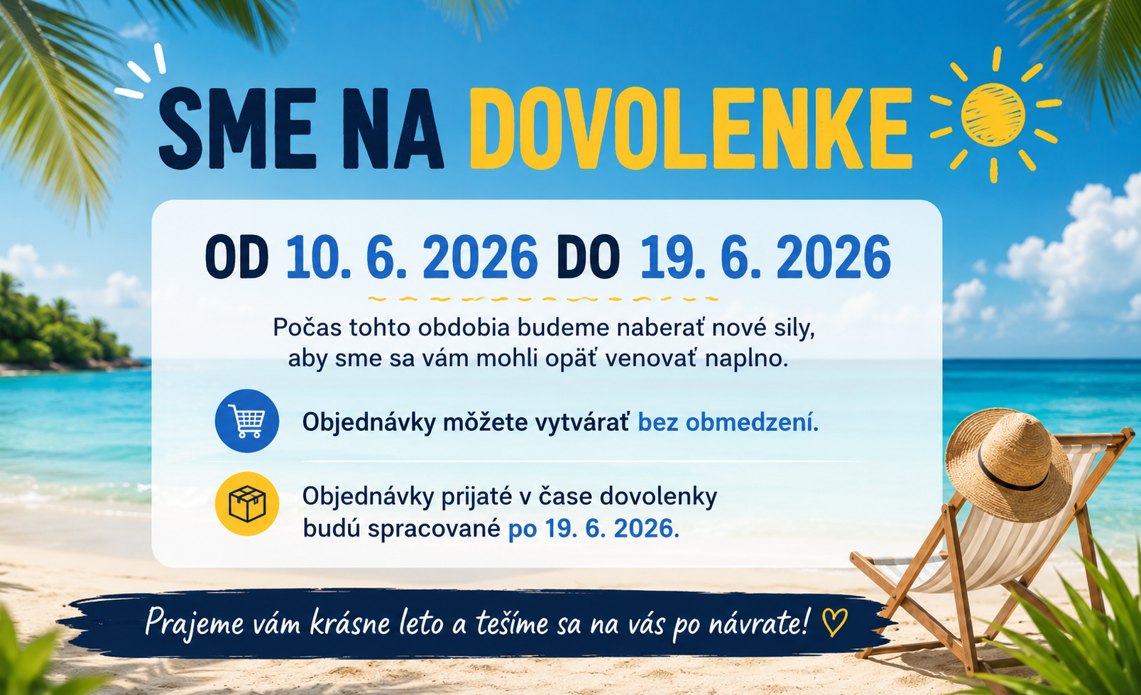 Eko vystuze.sk maju dovolenku.