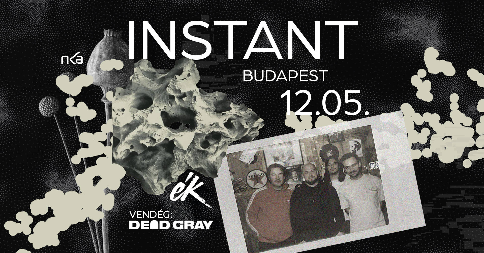 ék, Instant, Budapest