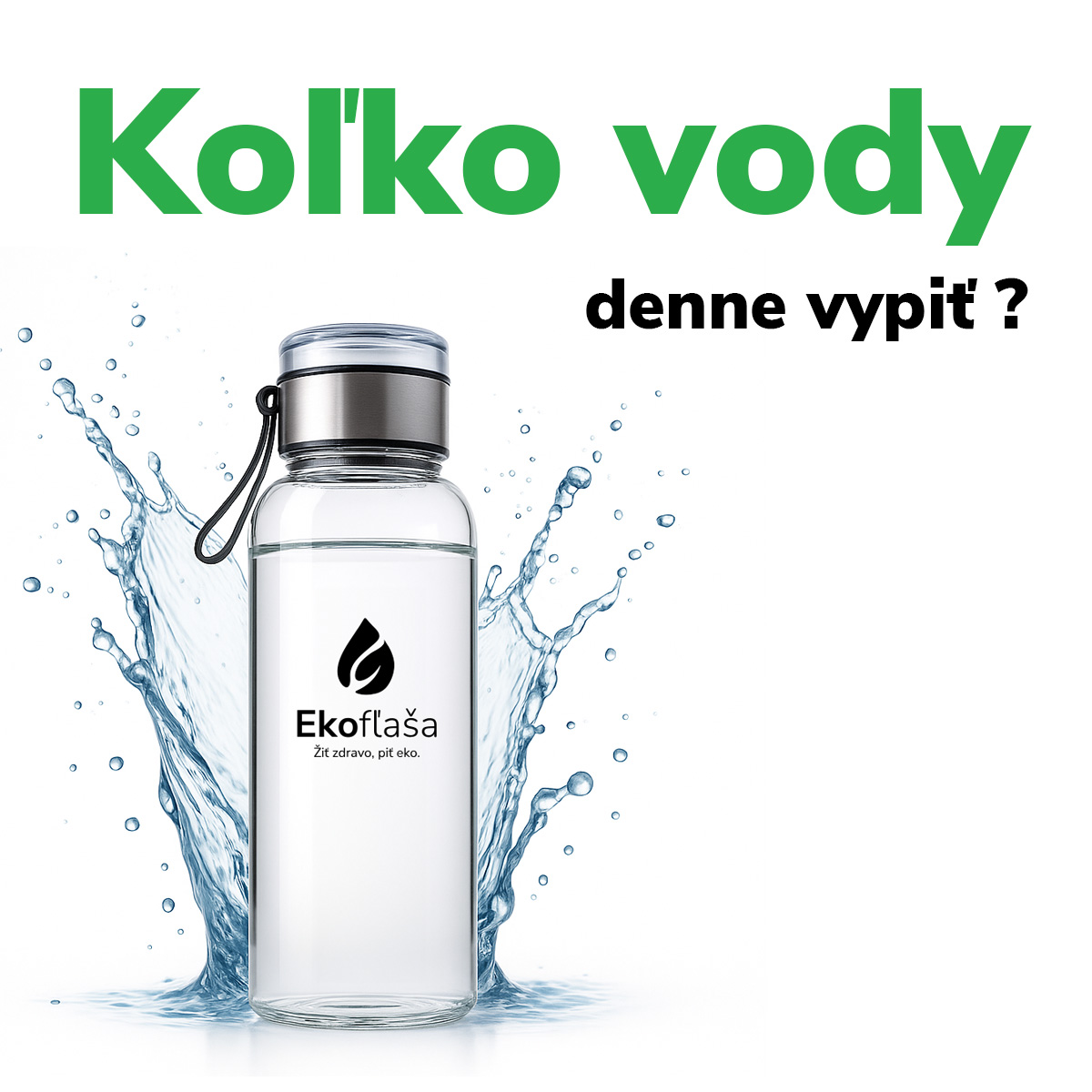 Koľko vody potrebuje tvoje telo denne? A ako to zistíš presne