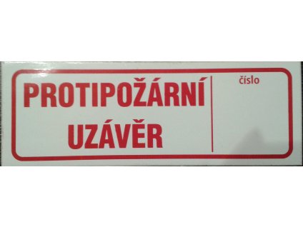 Tabulka - PROTIPOŽÁRNÍ UZÁVĚR