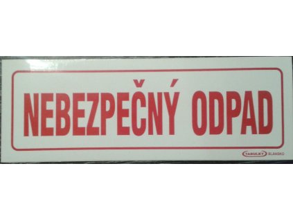 Tabulka - NEBEZPEČNÝ ODPAD