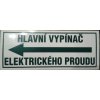 Tabulka - HLAVNÍ VYPÍNAČ ELEKTRICKÉHO PROUDU