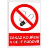 Tabulka - ZÁKAZ KOUŘENÍ V CELÉ BUDOVĚ