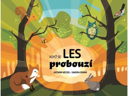 kdyz se les probouzi