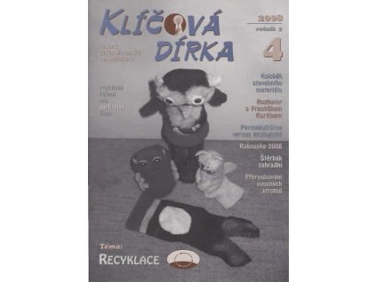 Klíčová dírka: Recyklace, 4/2008