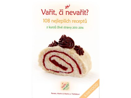 Vařit či nevařit?