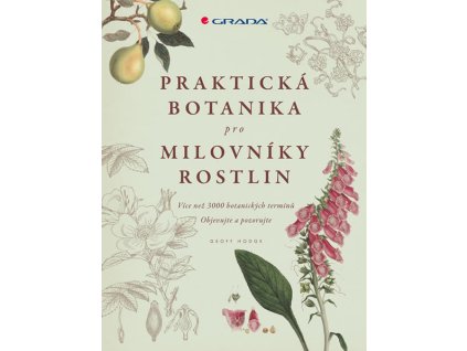 Praktická botanika pro milovníky rostlin