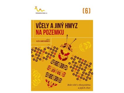 Včely a jiný hmyz na pozemku