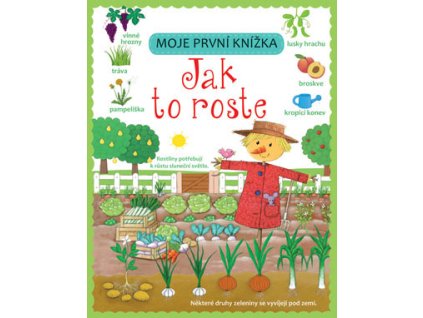 Moje první knížka - Jak to roste