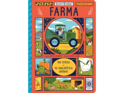 Život na Zemi - Farma - 100 otázek a 70 odklápěcích okének
