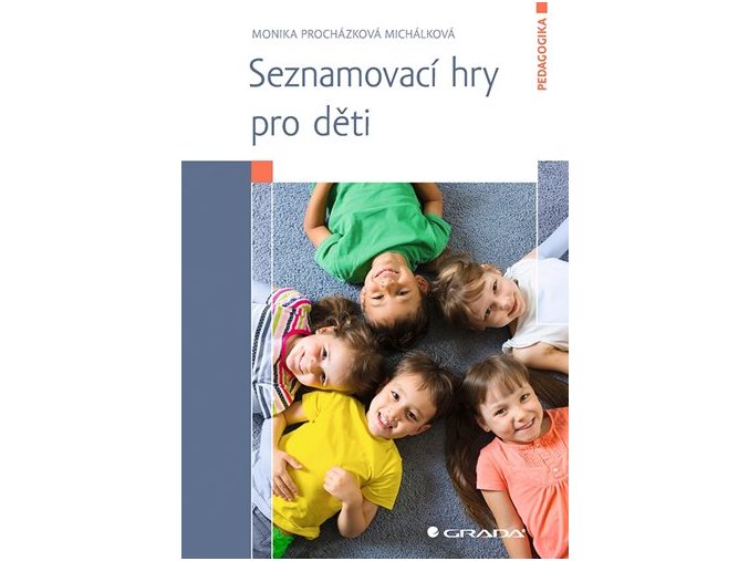 136766 Kniha Seznamovaci hry pro deti Michalkova Grada 350 0 fit