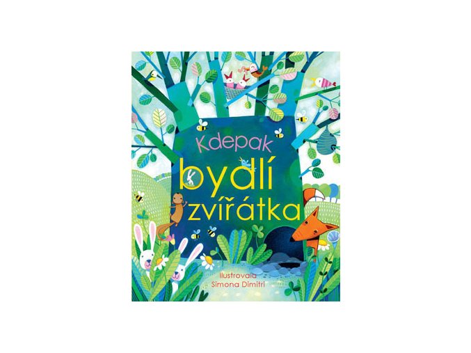 Kdepak bydlí zvířatka